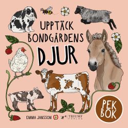 Upptäck naturen, Bondgårdens djur - pekbok