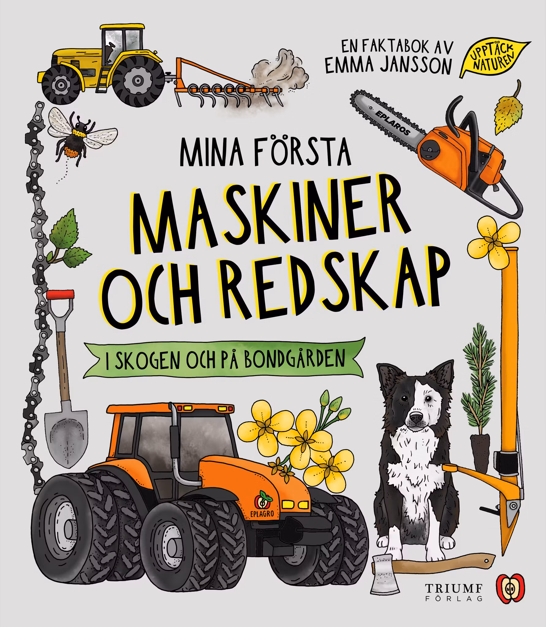 Upptäck naturen, Mina första maskiner och redskap