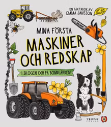 Upptäck naturen, Mina första maskiner och redskap