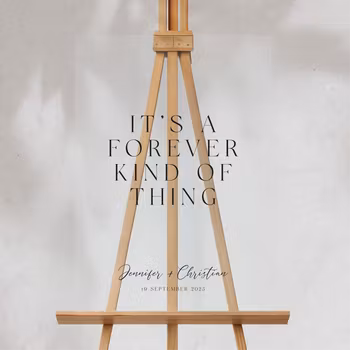 Välkomstskylt - It's a Forever kind of thing - Akryl