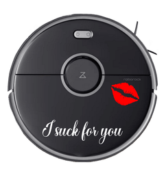 "I Suck For You" dekal till robotdammsugare 19x6cm