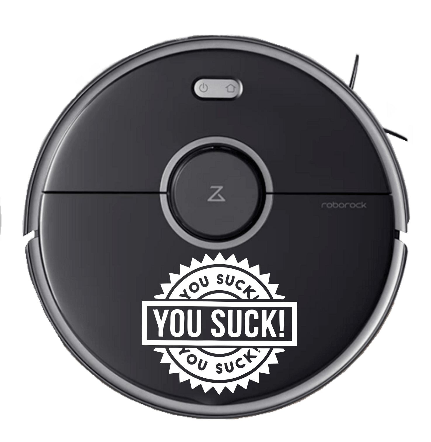 "You Suck" dekal till robotdammsugare