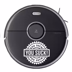 "You Suck" dekal till robotdammsugare 14x13cm