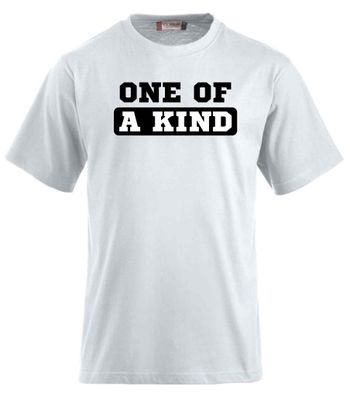 One Of A Kind T-Shirt