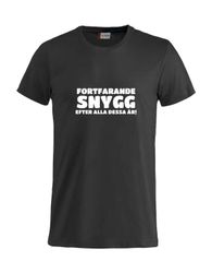 Fortfarande Snygg T-Shirt