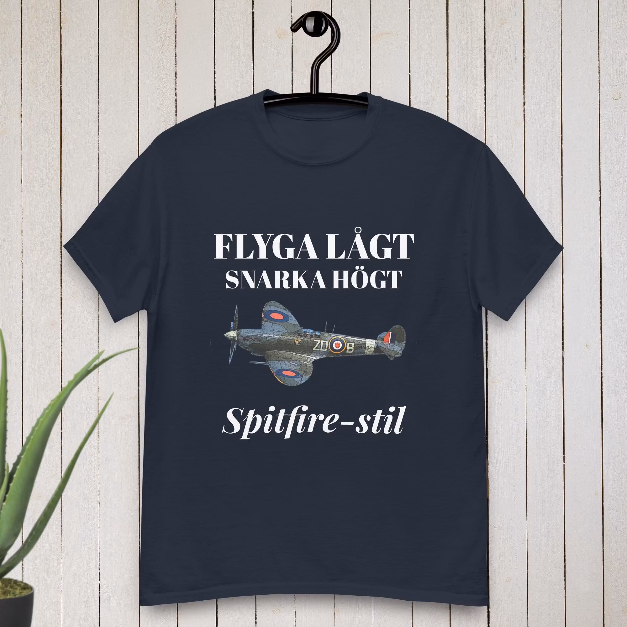 Spitfire Flyga Lågt Snarka Högt T-Shirt | Customizable Text Tee & Shirt | Perfect for Aviation Fans