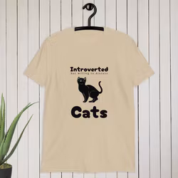 Introverted but wulling to discuss Cats T-shirt