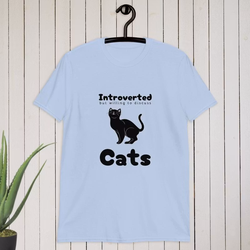 Introverted but wulling to discuss Cats T-shirt