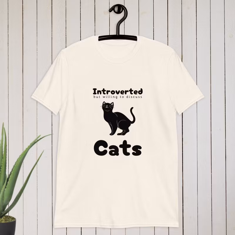Introverted but wulling to discuss Cats T-shirt
