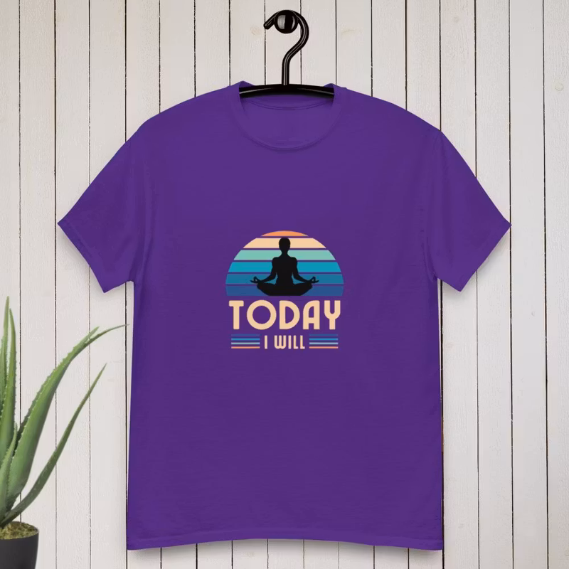 Today I Will T-shirt
