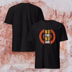 No Pain No Gain T-shirt
