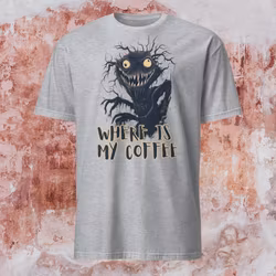 Where Is My Coffee T-shirt