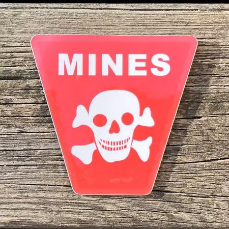 Mines Warning Vinyl Sticker - Large