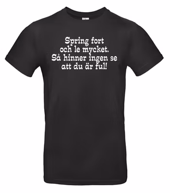 Spring fort och le mycket ...