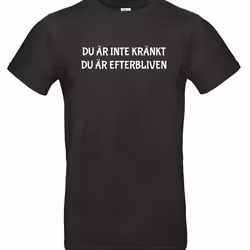 Du är inte kränkt...