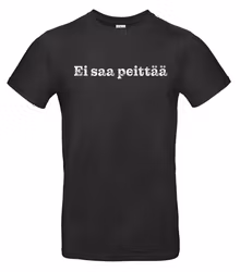T-shirt Ei Saa Peitää