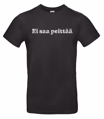 T-shirt Ei Saa Peitää