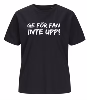 Ge För Fan Inte Upp