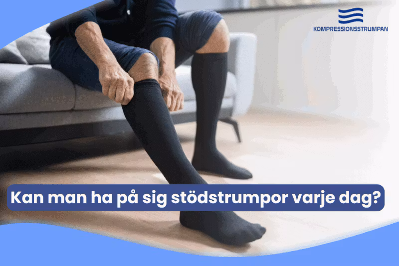 Går det att ha på sig stödstrumpor varje dag? (Komplett Svar)