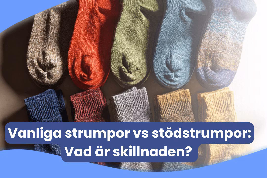Vanliga strumpor vs stödstrumpor: Vad är skillnaden?