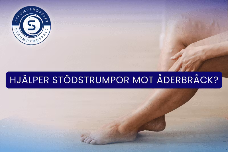 Skyddar stödstrumpor mot åderbråck?
