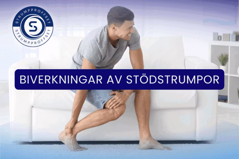 Biverkningar av stödstrumpor: Allt du behöver veta