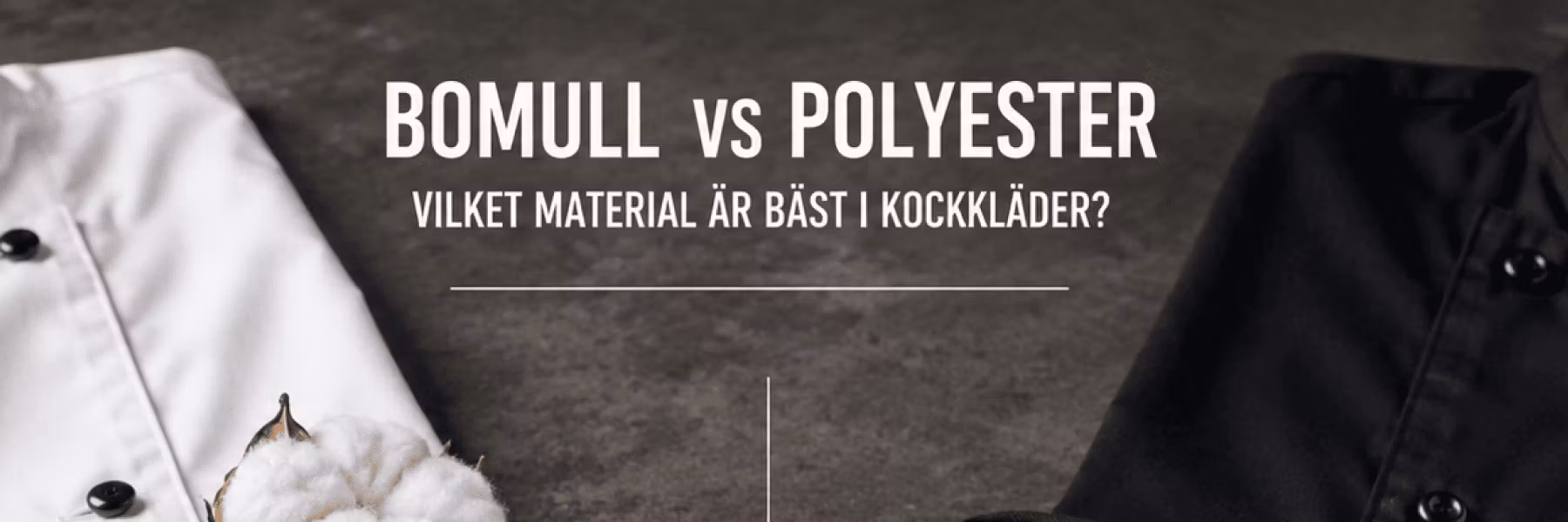 Bomull eller polyester i kockkläder – vilket material är bäst?