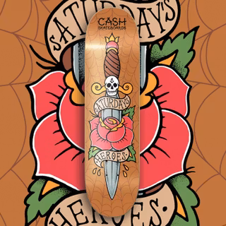 Cash Skateboards X Saturday’s Heroes ”Limited Edition”