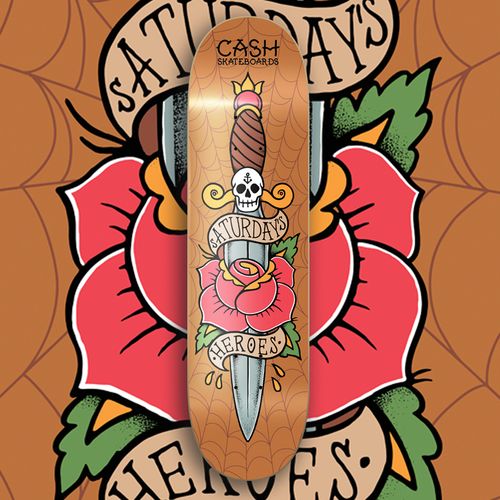 Cash Skateboards X Saturday’s Heroes ”Limited Edition”