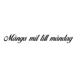 "Många mil till måndag" Dekal