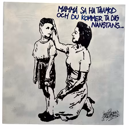 "Mamma sa..." Blandteknik på duk av Hellstrom Street Art 100x100 cm