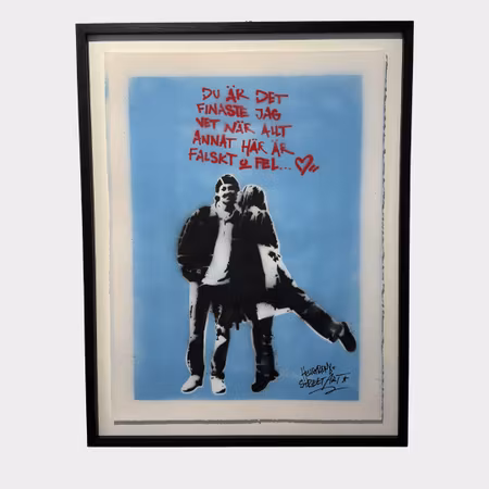 Hellstrom Street Art - Du är det finaste jag vet när allt annat här är falskt o fel - Stencil på papper. 56x76 cm