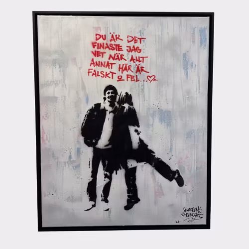 Hellstrom Street Art - Du är det finaste jag vet när allt annat här är falskt o fel - Stencil på duk. 104x84 cm