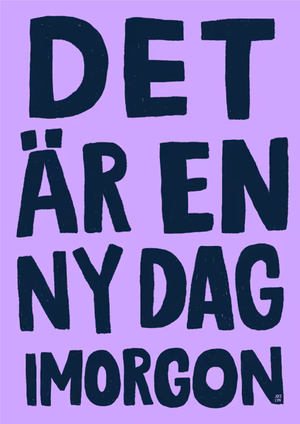 DET ÄR EN NY DAG IMORGON (lila/blå)