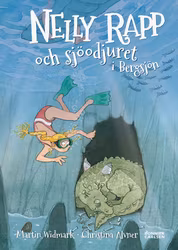 Nelly Rapp och sjöodjuret i Bergsjön