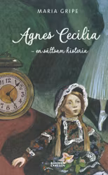 Agnes Cecilia - en sällsam historia