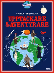 Jorden runt: Upptäckare och äventyrare