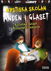 Mystiska skolan. Anden i glaset