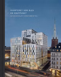 Kvarteret som blir en knutpunkt