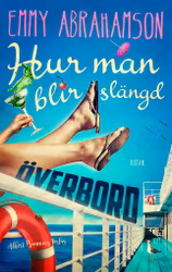Hur man blir slängd överbord