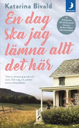 En dag ska jag lämna allt det här (pocket)