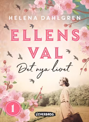 Ellens val: Det nya livet