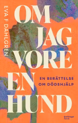 Om jag vore en hund