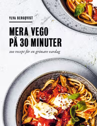 Mera vego på 30 minuter