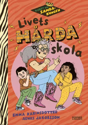 Lisbet och Sambakungen. Livets hårda skola