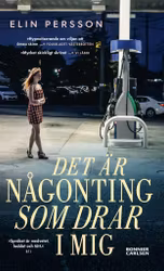 Det är någonting som drar i mig (pocket)