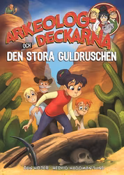 Arkeologdeckarna och den stora guldruschen