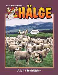 Hälge – Älg i fårakläder