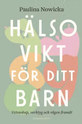 Hälsovikt för ditt barn