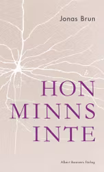Hon minns inte